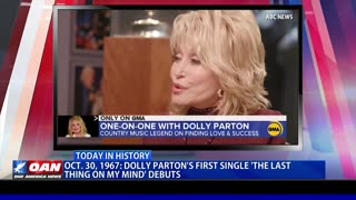 Oct. 30, 1967: Dolly Parton's First Single The Last Thing On My Mind Debuts