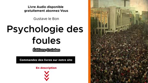 Psychologie des foules - Gustave le Bon Livre Audio complet -Editions croisées