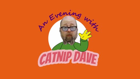 An Evening with Catnip Dave