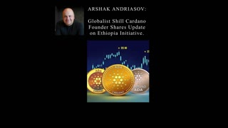 Globalist Shill Cardano Founder Shares Update on Ethiopia Initiative.