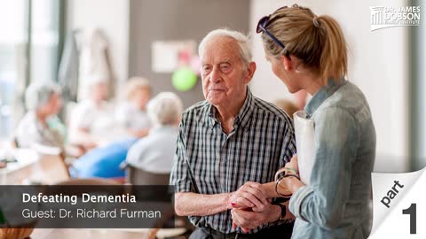 Defeating Dementia - Part 1 with Guest Dr. Richard Furman