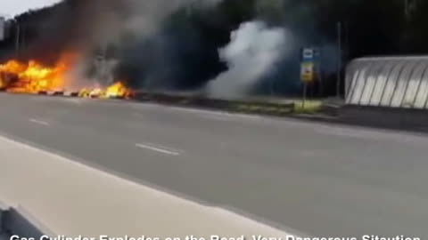 Gas cylinder exploded on the road.