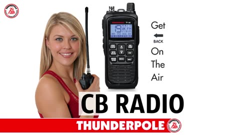 Thunderpole T-X Handheld CB Radio | Get 🔙 On The Air