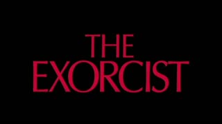 the exorcist...........spooky