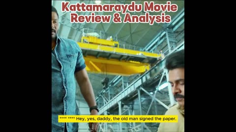 Exploring the Epic Saga: Kattamaraydu Movie Review & Analysis