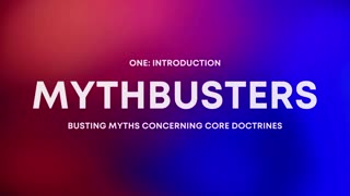 MythBusters: Introduction - Rev. Matthew Moss