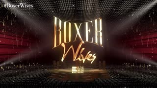 Being A Boxer's Wife Is Like No Other Wife!! - New Series Trailer | Boxer Wives