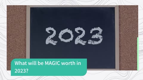 MAGIC Price Forecast FAQs