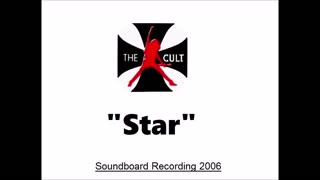 The Cult -Star (Acoustic) (Live in Austin, Texas 2006) Soundboard