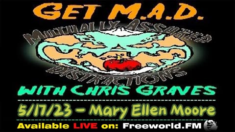 Get M.A.D. With Chris Graves episode 48 - Mary Ellen Moore Returns!
