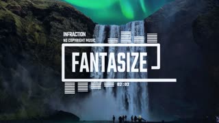 Cinematic Adventure Fantasy by Infraction No Copyright Music ⧸ Fantasize