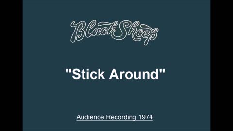 Black Sheep - Stick Around (Live in Boston, Massachusetts 1974) Audience