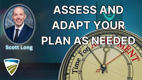 Assess and Adapt your Plan as Needed