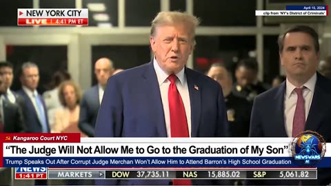 'It Looks Like The Judge Will Not Allow Me to Go to the Graduation of My Son' --President Trump