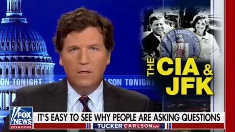 Tucker Carlson on the CIA Assassinating JFK