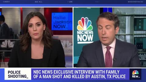 NBC NEWS EXCLUSIVE INTERVIEW WITH FAMILY OF A MAN SHOT AND KILLED BY AUSTIN, TX POLICE
