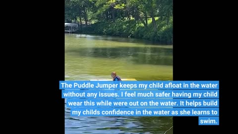 User Comments: Stearns Puddle Jumper Kids 2-in-1 Life Jacket & Rash Guard