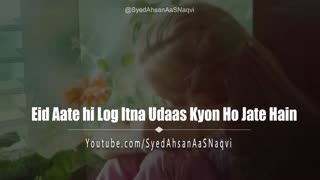 Eid Aate hi Log Itna Udaas Kyon Ho Jate Hain Eid ul Adha Special Syed Ahsan AaS