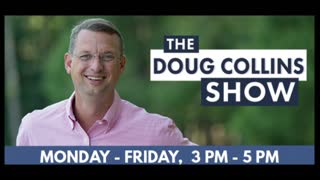 The Doug Collins Show 062222