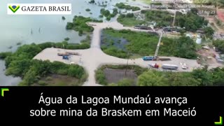 Vídeo mostra avanço da água da Lagoa Mundaú sobre mina da Braskem em Maceió