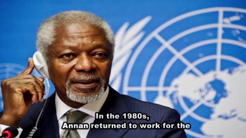 Biography of Former Secetary of US ( Kofi Annan ) Famous People Bio