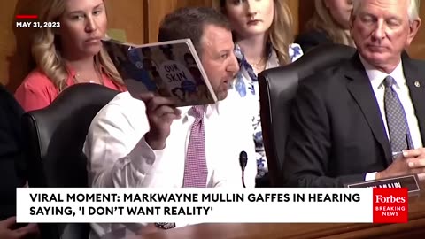 VIRAL GAFFE- SENATE HEARING ERUPTS IN LAUGHTER WHEN MARKWAYNE MULLIN SAYS, 'I DON'T WANT REALITY'