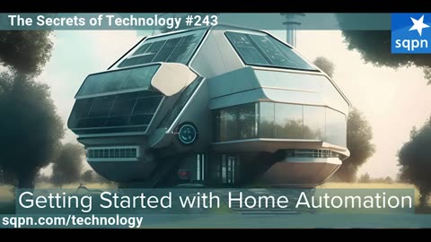 Getting Started With Smart Home Automation - The Secrets of Technology