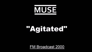 Muse - Agitated (Live in Melbourne, Australia 2000) FM Studio Broadcast