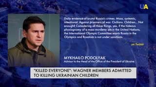 Wagner mercenaries shot Ukrainian children and women: Ukraine’s officials demand tough punishment