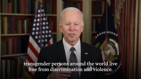 President Biden on Transgender Day of Visibility 2022