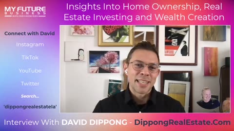 Interview with DAVID DIPPONG - REAL ESTATE INVESTMENT