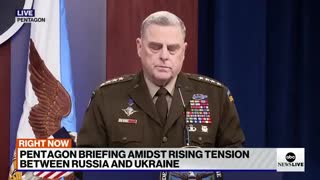 Gen. Mark Milley: "We strongly encourage Russia to stand down"