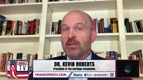Dr. Kevin Roberts: "The Administrative State And All It's Abuses Is A Creation Of Congress"