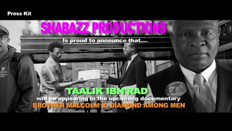 Taalik Ibn'rad 2 Appear In NEW Upcoming Malcolm X Documentary