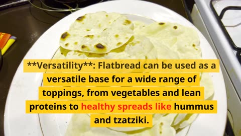flat bread ingredients and health benefits