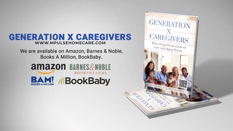 Generation X Caregivers: Thrive Using Person-Centered Care with Aging Parents