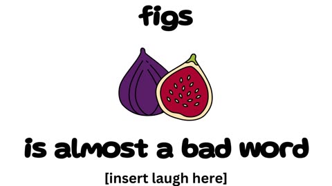 figs