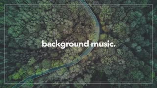 Uplifting and Inspiring Background Music For Videos