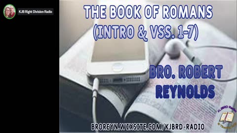 Romans Intro & 1:1-7 (Bible Believing Bible Studies)