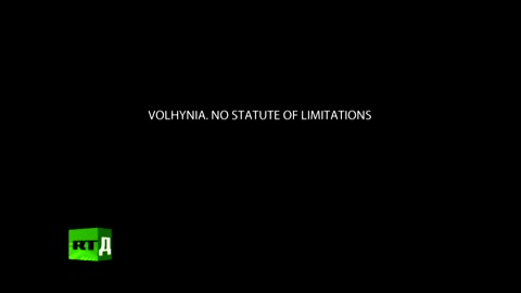 Volhynia: No Statute of Limitations