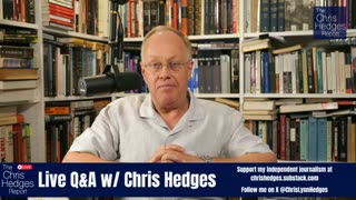 Q&A on 2024 Election - Chris Hedges