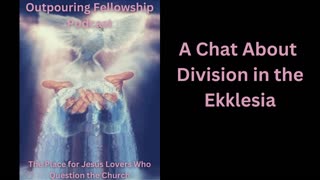 Outpouring Ekklesia #25