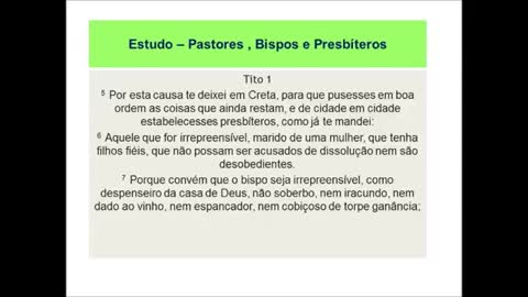 Estudo - Pastores, Bispos, Presbíteros e Anciãos