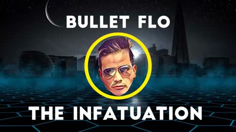 The Infatuation | Beats By Bullet Flo