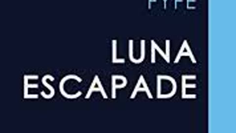 Luna Escapade by H. B. Fyfe