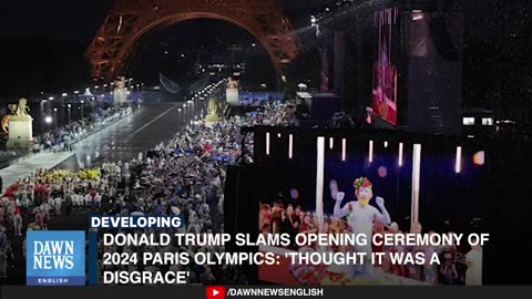 Donald Trump speaks on Paris Olympic opening Ceremony