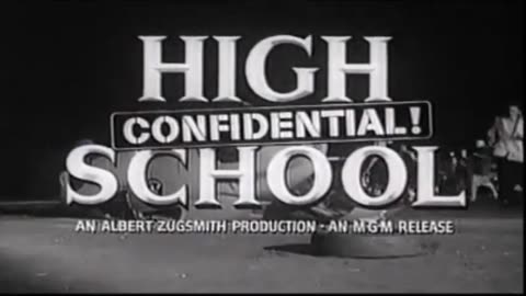 HIGH SCHOOL CONFIDENTIAL (1958) movie trailer