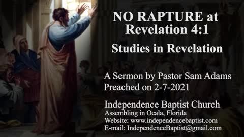 NO RAPTURE at Revelation 4:1 - Studies in Revelation