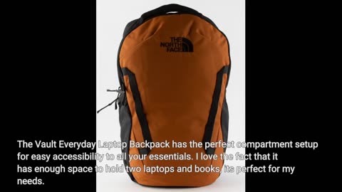Buyer Comments: THE NORTH FACE Vault Everyday Laptop Backpack