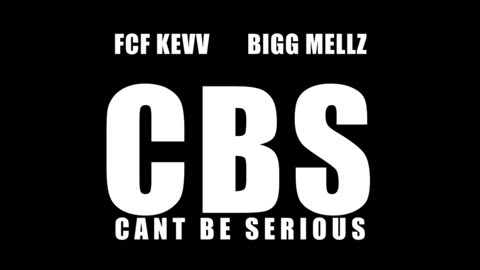 CBS (Can't Be Serious)